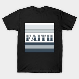 Faith in Grey Stripes T-Shirt